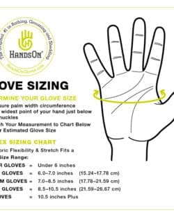 GLOVE SIZING DETERMINE YOUR GLOVE SIZE: 1. Measure palm width circumference around widest point of your hand just below your knuckles 2. Match Your Measurement to Chart Below for Your Estimated Glove Size UNISEX SIZING CHART Our Fabric Flexibility & Stretch Fits a Glove Size Range: JUNIOR GLOVES=Under 6 inches. SMALL GLOVES=6.0-7.0 inches (15.24-17.78 cm). MEDIUM GLOVES=7.0-8.5 inches (17.78-21.59 cm). LARGE GLOVES=8.5-10.5 inches (21.59-26.67 cm). XL GLOVES=10.5 inches Plus